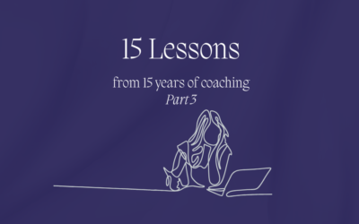 Things I Learned From 15 Years of Coaching: Part 3